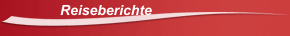 Reiseberichte